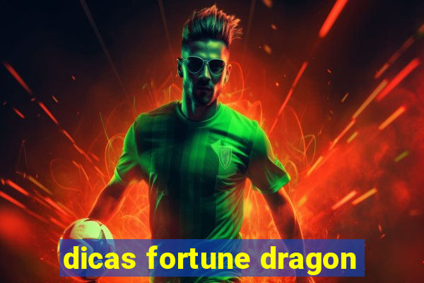 dicas fortune dragon